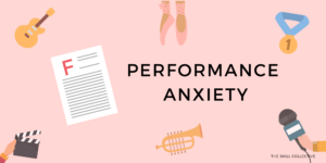 Performance Anxiety